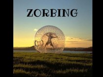 Zorbing