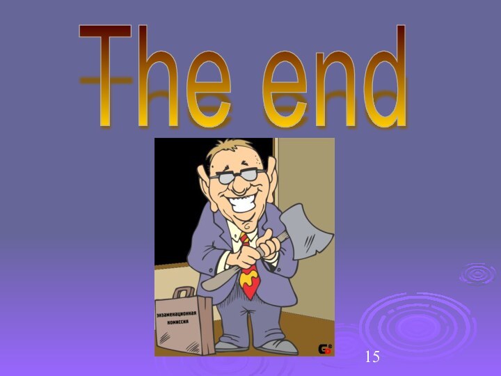 The end