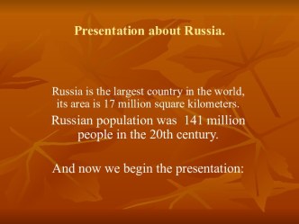 Presentation about Russia