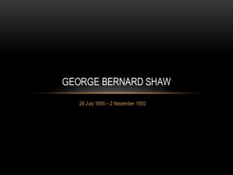 George Bernard Shaw