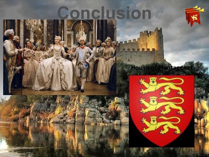 Conclusion House of Plantagenet