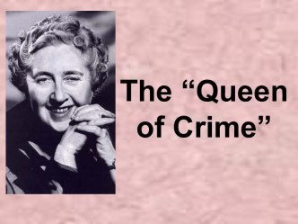 The “Queen of Crime”