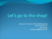 Let’s go to the shop!