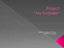 My hobbies