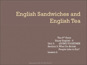 English Sandwiches and English Tea