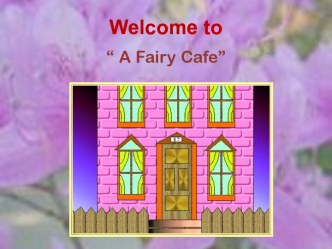 A Fairy Cafe