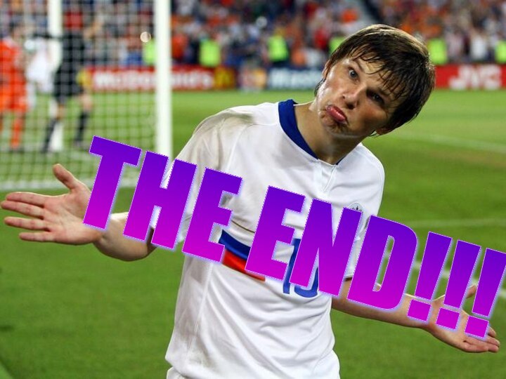 THE END!!!