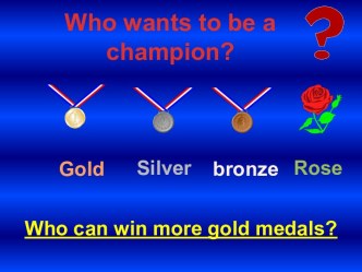 Who wants to be a champion