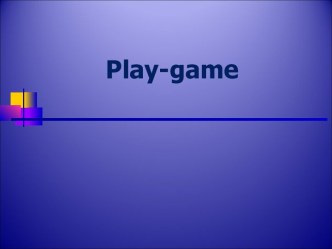 Play - game