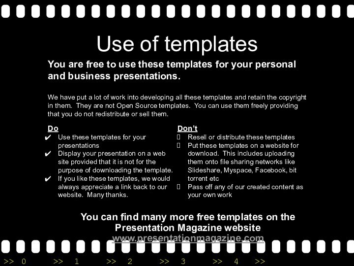 Use of templatesYou are free to use these templates for your personal