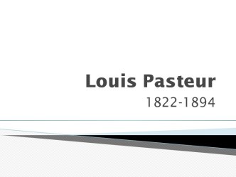 Louis Pasteur