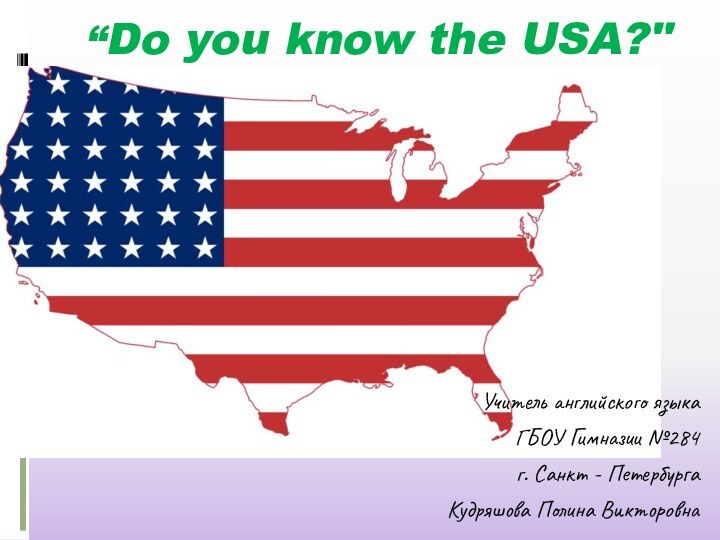 “Do you know the USA?