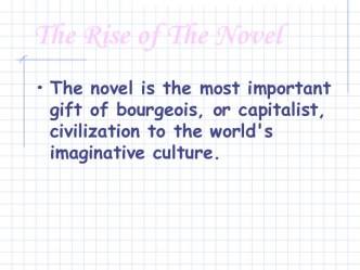 The Rise of The Novel