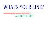 What’s your line