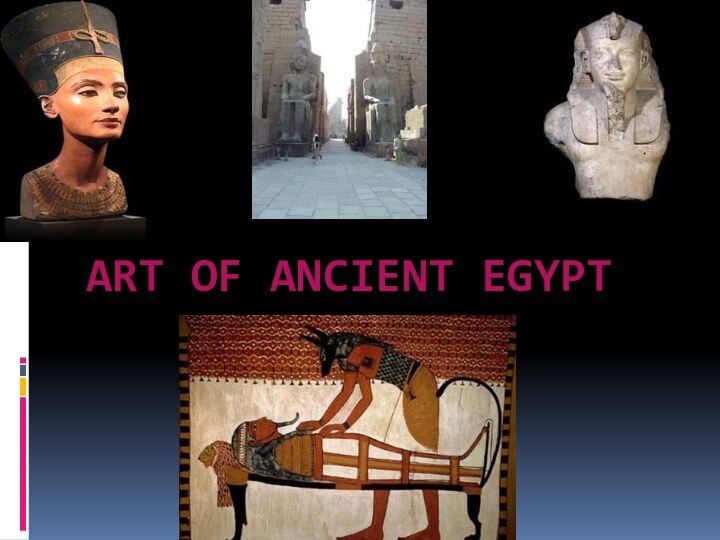 ART OF ANCIENT EGYPT