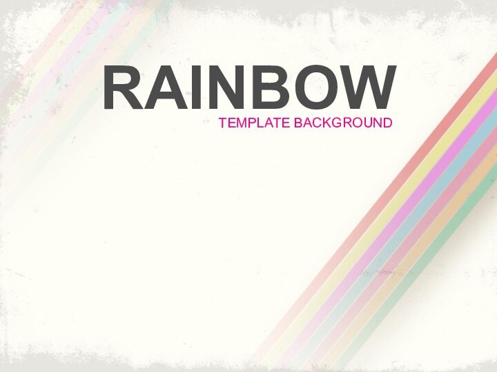 RAINBOWTEMPLATE BACKGROUND