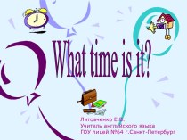 What time is it?