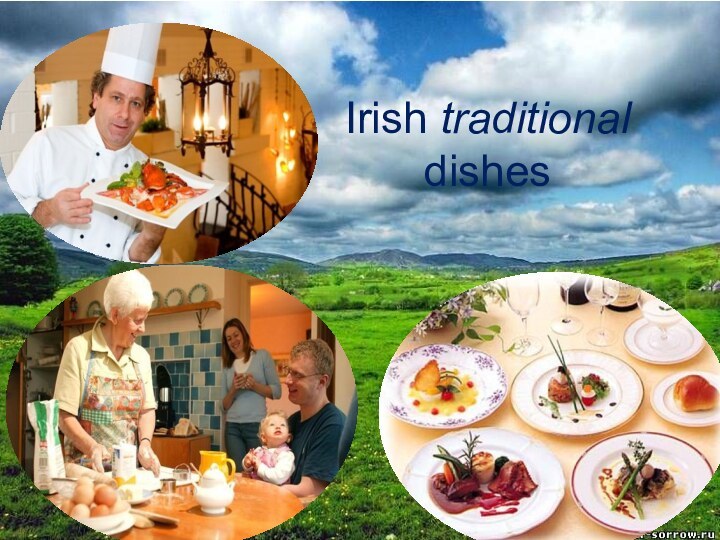 Irish traditional  dishes