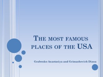 The most famous places of the USA