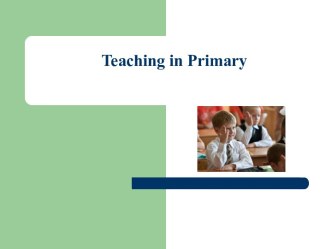 Teaching in Primary