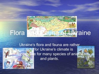 Flora and Fauna of Ukraine