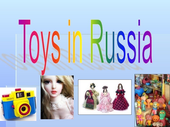 Toys in Russia