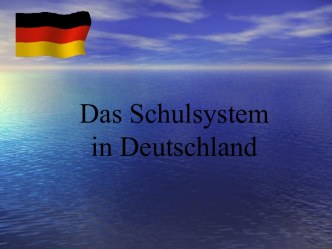 Das Schulsystem in Deutschland.