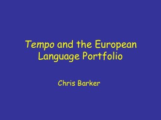 Tempo and the European Language Portfolio