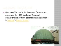 Madame Tussauds