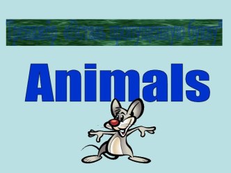 Animals