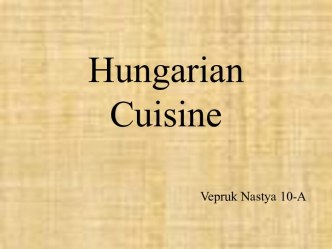 Hungarian Cuisine