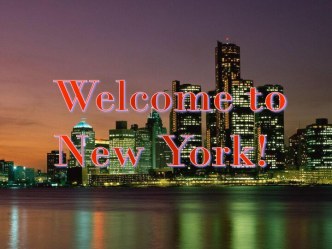 Welcome to New York!