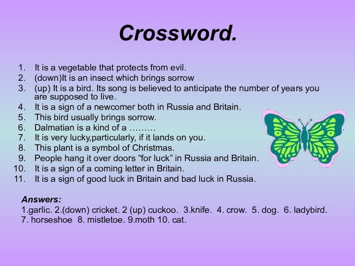 Crossword. It is a vegetable that protects from evil.(down)It is an insect