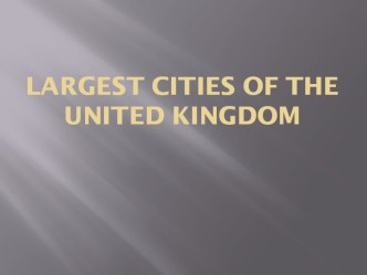 Largest cities of the United Kingdom