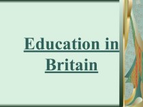 Education in  Britain 