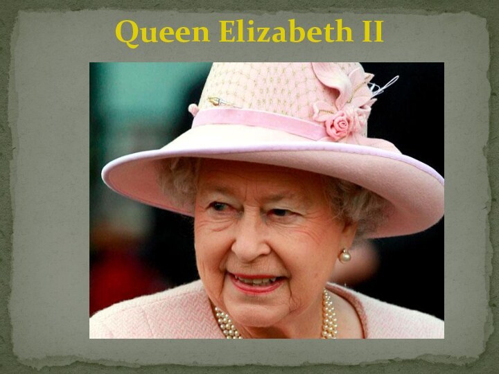 Queen Elizabeth II