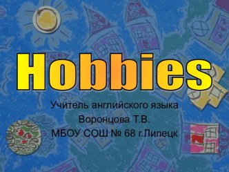 Hobbies