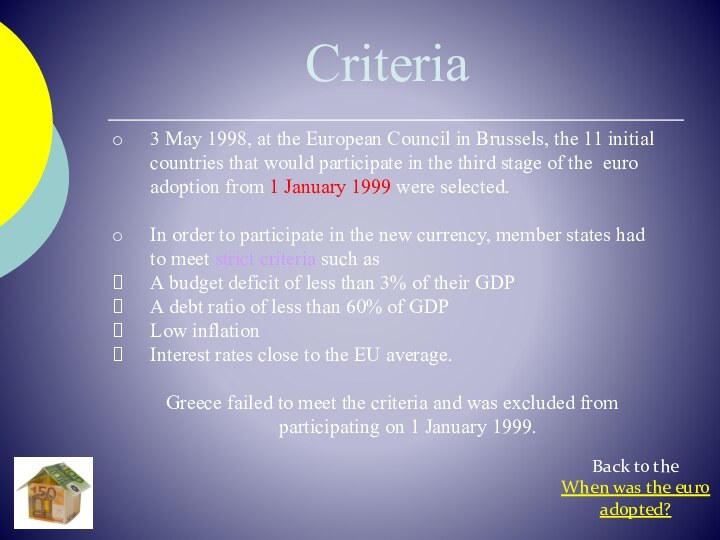 3 May 1998, at the European Council in Brussels, the 11 initial