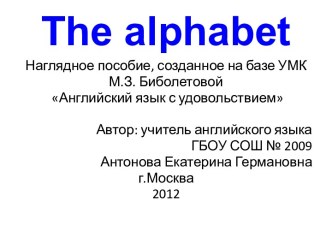 The alphabet