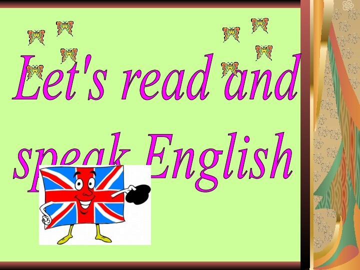 Let's read and  speak English