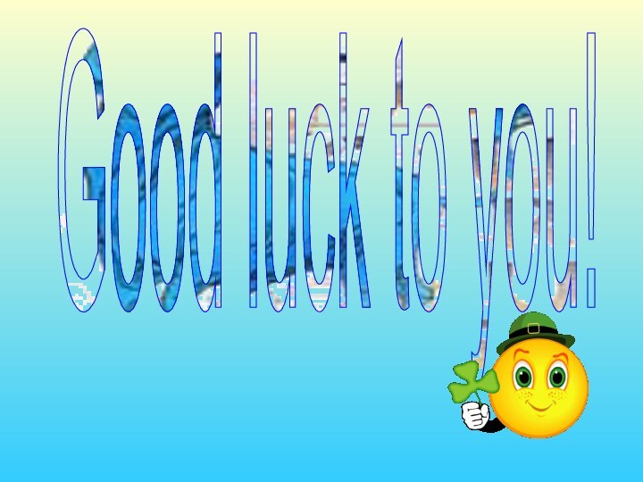 Good luck to you!