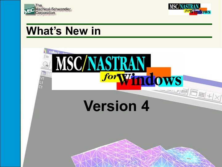 Version 4What’s New in