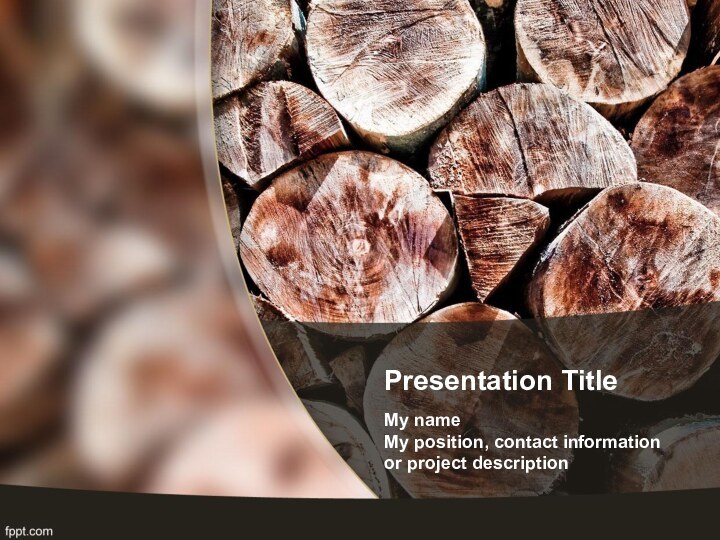 Presentation TitleMy nameMy position, contact informationor project description