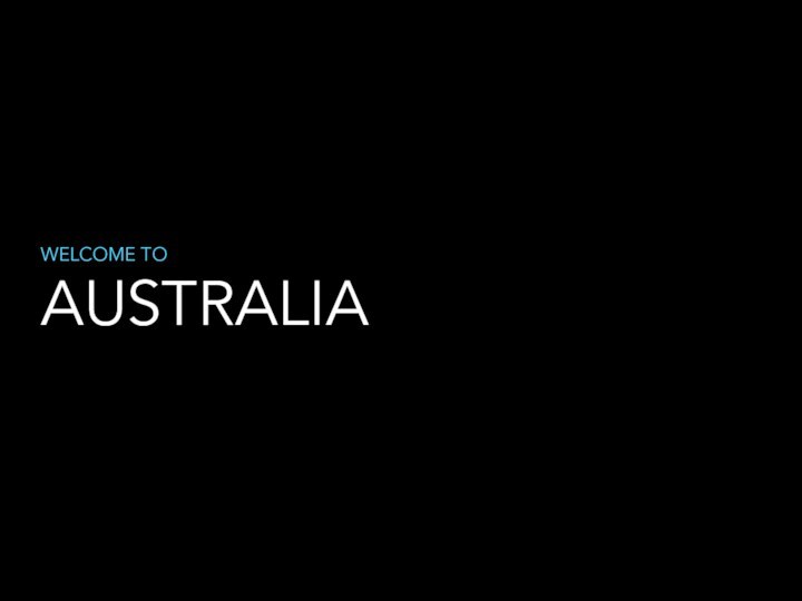 Australia welcome to