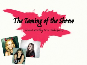 The Taming of the Shrew