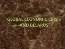 Global Economic Crisis and Belarus
