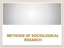 Methods of sociologocal resarch