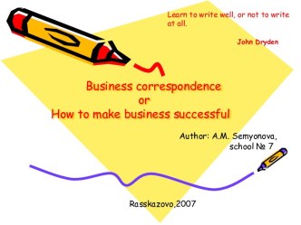 Business correspondence or How to make business successful