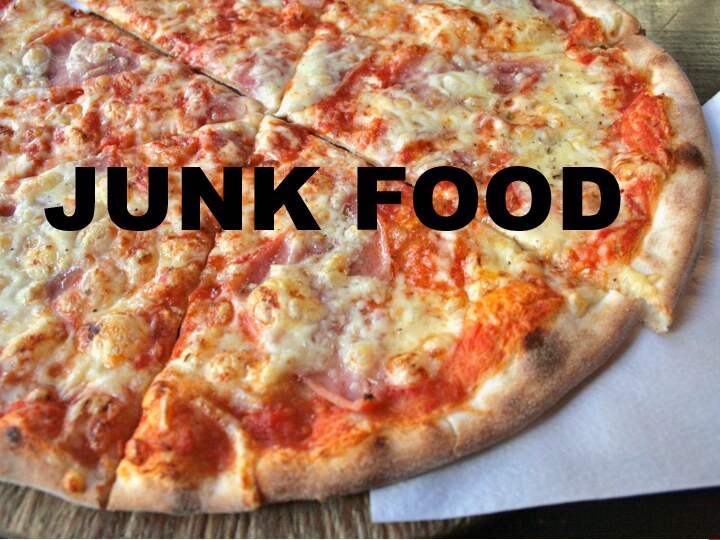 Junk Food