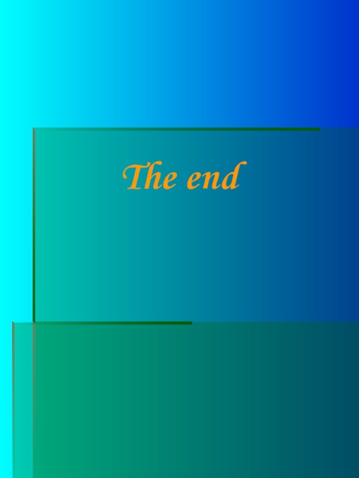 The end